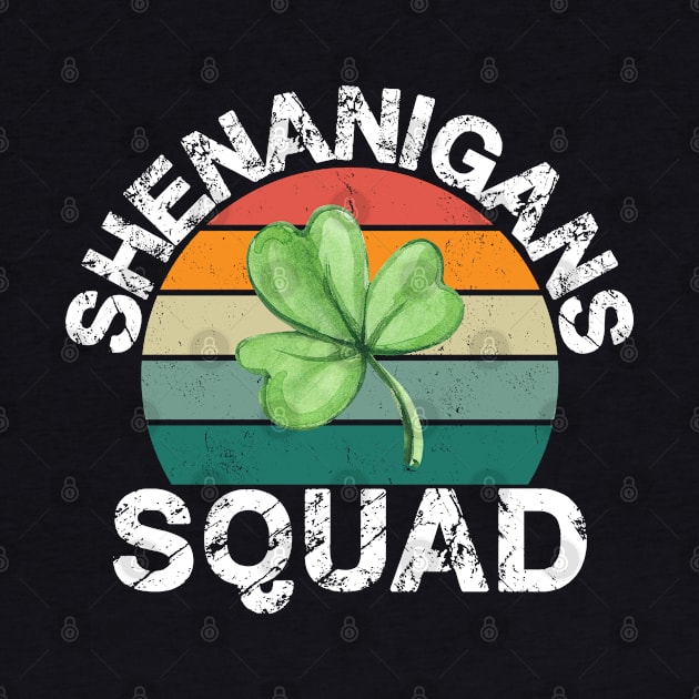 Shenanigans Squad Shamrocks Irish Funny St Patricks Day by deafcrafts